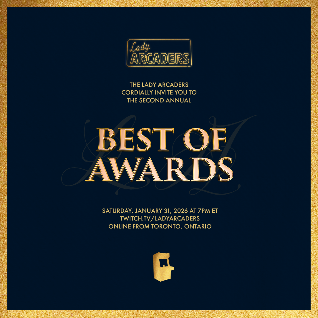 Lady Arcaders Best of 2025 Awards Invite